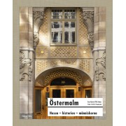 Östermalm : husen, historien, människorna